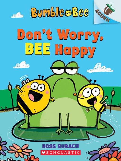Title details for Don't Worry, Bee Happy by Ross Burach - Wait list